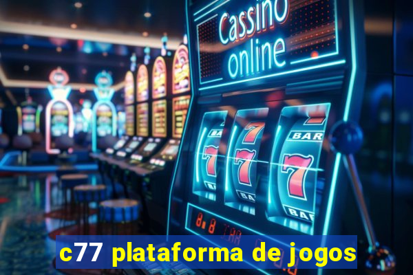 c77 plataforma de jogos